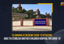 Telangana HC Reviews COVID-19 Situation, Asks To Establish Another Children Hospital For COVID-19 Telangana HC Reviews COVID-19 Situation, Asks To Establish Another Children Hospital For COVID-19,Telangana HC,High Court, COVID-19 Situation, Another Children Hospital, COVID-19, COVID-19 Updates, COVID-19 Live Updates,HC dresses down govt, New Guidelines, Omicron variant,Omicron LIVE Updates,Omicron LIVE News, Omicron India LIVE,Coronavirus, coronavirus india, Coronavirus Updates,COVID-19,COVID-19 Live Updates,Covid-19 New Updates,Mango News, COVID-19, Children Hospital,Hospitals For Covoid-19 Childrens, Covoid-19 Childrens,
