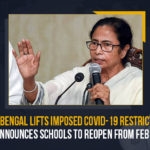 West Bengal Lifts Imposed COVID-19 Restrictions Announces Schools To Reopen From Feb 3, West Bengal Lifts Imposed COVID-19 Restrictions, West Bengal Announces Schools To Reopen From Feb 3, West Bengal Schools Likely To Reopen From February 3, Schools Likely To Reopen From February 3, West Bengal Schools Likely To Reopen From February 3, West Bengal, West Bengal Latest News, West Bengal Latest Updates, Mango News, The schools and educational institutions of West Bengal Likely To Reopen From February 3, educational institutions of West Bengal Likely To Reopen From February 3, educational institutions of West Bengal are likely to reopen for offline classes from the 3rd February, West Bengal Schools are likely to reopen for offline classes from the 3rd February, Schools Likely To Reopen From February 3, Omicron Cases, Omicron, Update on Omicron, Omicron covid variant, Omicron variant, coronavirus, coronavirus News, coronavirus Live Updates,