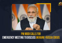PM Modi Calls For Emergency Meeting To Discuss Ukraine-Russia Crisis, PM Modi Calls For Emergency Meeting, Ukraine-Russia Crisis, Russia Ukraine Conflict, Russia Ukraine, Russian Ukraine crisis Live, Russian Ukraine crisis, Russia-Ukraine War Live Updates, Russia Ukraine War, Ukraine conflict, Conflict in Ukraine, Russia Ukraine conflict LIVE updates, Russia Ukraine conflict News, Russia Ukraine conflicts, Russo Ukrainian War, Ukraine Russia Conflict, Ukraine Russia War, Ukraine, Russia, Ukraine News, Ukraine Updates, Ukraine Latest News, Ukraine Live Updates, russia ukraine war news, russia ukraine war status, Russia Ukraine News Live Updates, Ukraine News Updates, War in Ukraine Updates, Russia war Ukraine, ukraine news today, ukraine russia news telugu, Mango News,