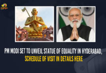 PM Modi Set To Unveil Statue Of Equality In Hyderabad, Schedule Of Visit In Details Here PM Modi Set To Unveil Statue Of Equality In Hyderabad Schedule Of Visit In Details Here, PM Modi Set To Unveil Statue Of Equality In Hyderabad, Prime Minister of India Narendra Modi, PM Modi, Narendra Modi, Prime Minister of India, CM KCR Visits Muchintal To Participate In Ramanujacharya Millennial Celebrations, CM KCR Visits Muchintal, Ramanujacharya Millennial Celebrations, Telangana, Telangana CM KCR, Telangana CM KCR To Participate In Ramanujacharya Millennial Celebrations, Ramanujacharya Millennial Celebrations In Telangana, Ramanujacharya Millennial Celebrations In Muchintal, Prime Minister of India is set to inaugurate Statue of Equality in Hyderabad on the 5th of February, Statue Of Equality Inauguration Event, Statue Of Equality Inauguration Event Latest News, Statue Of Equality Inauguration Event Latest Updates, Statue Of Equality Inauguration Event Live Updates, 216 feet tall statue of 11th-century reformer and Vaishnavite saint Ramanujacharyulu, Statue Of Equality, Mango News, Statue Of Equality Inauguration Event In Telangana, Statue Of Equality Inauguration Event In Shamshabad, Statue of Equality is located in a 45-acre complex at Shamshabad, 45-acre complex, 216 feet tall statue, 216 feet tall statue of Vaishnavite saint Ramanujacharyulu, Vaishnavite saint Ramanujacharyulu, 216 feet tall statue would be a major highlight of Hyderabad,