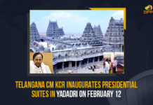 Telangana CM KCR Inaugurates Presidential Suites In Yadadri On February 12 Telangana CM KCR Inaugurates Presidential Suites In Yadadri On February 12, CM KCR, CM KCR Inaugurates Presidential Suites In Yadadri, Presidential Suites In Yadadri, Chief Minister KCR Inaugurates Presidential Suites In Yadadri, Telangana Chief Minister KCR Inaugurates Presidential Suites In Yadadri, KCR, Presidential Suites, Telangana Chief Minister K Chandrashekar Rao, Telangana Chief Minister KCR, Telangana Chief Minister, Telangana Minister KCR, Mango News, Telangana, Telangana Latest News, Telangana Latest Updates,