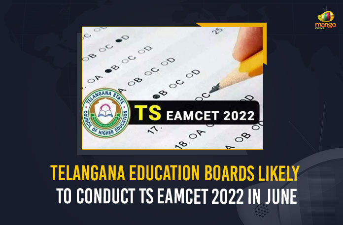 Telangana,Telangana Education Boards Likely To Conduct TS EAMCET 2022 In June, Telangana Education Boards, Telangana Education Boards Likely To Conduct TS EAMCET 2022, TS EAMCET 2022 In June, TS EAMCET 2022, TS EAMCET, EAMCET 2022, Telangana State Engineering And Agriculture and Medical Common Entrance Test, Engineering And Agriculture and Medical Common Entrance Test, Telangana State EAMCET 2022, TS EAMCET exams, Telangana State Board of Intermediate Education, TSBIE, TS EAMCET 2022 Latest News, TS EAMCET 2022 Latest Updates, Mango News, Joint Entrance Exam, Joint Entrance Exam In Telangana State, JEE In Telangana State, Telangana State Council of Higher Education, Telangana State EAMCET 2022 In June, EAMCET 2022 In June,