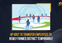 AP Govt To Transfer Employees To Newly Formed District Temporarily, Transfer Of Employees To Newly Formed District Temporarily, Newly Formed District, AP Govt, Andhra Pradesh Government, Finance Ministry has decided to give a transfer traveling allowance to employees and officers who would be transferred to new districts, Finance Ministry has decided to give a transfer traveling allowance to employees, Finance Ministry has decided to give a transfer traveling allowance to employees and officers, Finance Ministry, AP Finance Ministry, AP to temporarily transfer employees to new districts, employees, Andhra Pradesh, Mango News,