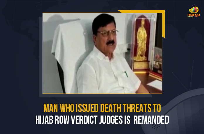 Man-Who-Issued-Death-Threats-To-Hijab-Row-Verdict-Judges-Is--Remanded Man Who Issued Death Threats To Hijab Row Verdict Judges Is Remanded Says Karnataka Home Minister, Karnataka Home Minister Says Man Who Issued Death Threats To Hijab Row Verdict Judges Is Remanded, Man Who Issued Death Threats To Hijab Row Verdict Judges Is Remanded, Hijab Row Verdict Judges, Karnataka High Court, Karnataka High Court Judges, Karnataka Home Minister, Home Minister, Hijab Row Verdict, Hijab Row Verdict Latest News, Hijab Row Verdict Latest Updates, Hijab Row Verdict Live Updates, Karnataka, Karnataka HC, Karnataka HC judges has been sent to eight days judicial custody, Karnataka HC judges, Karnataka Police confirmed his arrest and said he has been remanded for further investigation, verdict in the Karnataka Hijab Row issue, Mango News,
