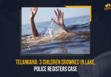 Telangana 3 Children Drowned In Lake Police Registers Case, 3 Children Drowned In Lake Police Registers Case, A tragic incident was reported in Telangana’s Wanaparthy town, Telangana’s Wanaparthy town, A tragic incident, 3 Children Drowned In Lake, the three children went swimming and drowned, Telangana, Wanaparthy town, Mango News,