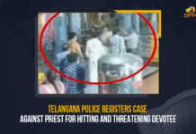 Telangana Police Registers Case Against Priest For Hitting And Threatening Devotee
