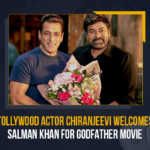 Tollywood Actor Chiranjeevi Welcomes Salman Khan For Godfather Movie, Actor Chiranjeevi Welcomes Salman Khan For Godfather Movie, Salman Khan, Tollywood Actor Chiranjeevi, Tollywood Hero Chiranjeevi, Mega Star Chiranjeevi, Tollywood Actor, Tollywood Hero, Actor Chiranjeevi, Hero Chiranjeevi, Actor Salman Khan, Hero Salman Khan, Godfather Movie, Godfather Movie Latest News, Godfather Movie Latest Updates, Godfather Movie Live Updates, Godfather Movie Updates, Godfather Latest Updates, Cinema, Cinema News, Cinema Updates, Godfather, Mango News,