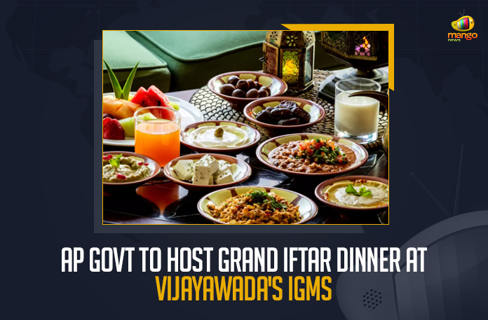 AP-Govt-To-Host-Grand-Iftar-Dinner-At-Vijayawada's-IGMS AP Govt To Host Grand Iftar Dinner At Vijayawada's IGMS, Grand Iftar Dinner At Vijayawada's IGMS, AP Govt To Host Grand Iftar Dinner, Andhra Pradesh Govt is scheduled to host a grand Iftar dinner on the 27th of April, grand Iftar dinner, Vijayawada's IGMS, AP Govt To Host Iftar Dinner in Vijayawada, Andhra Pradesh government will be hosting an Iftar dinner on the 27th of April, Grand Iftar event would be held at the Indira Gandhi Municipal Stadium in Vijayawada, Vijayawada Indira Gandhi Municipal Stadium, Iftar dinner News, Iftar dinner Latest News, Iftar dinner Latest Updates, Mango News,