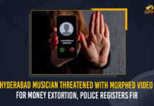 Hyderabad Musician Threatened With Morphed Video For Money Extortion, Police Registers FIR Hyderabad Musician Threatened With Morphed Video For Money Extortion Police Registers FIR, musician was being harassed and threatened using his morphed videos with the fraudsters extorting money, morphed videos, musician was being harassed and threatened using his morphed videos, musician was being harassed By fraudsters extorting money, Police Registers FIR, Music director blackmailed By fraudsters extorting money, music director registered a case with the Cyber Police after he was blackmailed, Cyber Police Registers FIR, morphed videos News, morphed videos Latest News, morphed videos Latest Updates, morphed videos Live Updates, Mango News,