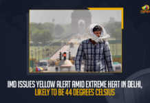 IMD Issues Yellow Alert Amid Extreme Heat In Delhi Likely To Be 44 Degrees Celsius, IMD said That considering the situation and heat The maximum temperature may even leap to 46 degrees Celsius in parts of Delhi, maximum temperature may even leap to 46 degrees Celsius in parts of Delhi, IMD Says maximum temperature may even leap to 46 degrees Celsius in parts of Delhi, Delhi may even leap maximum temperature Of 46 degrees Celsius, New Delhi braces for extreme heat And maximum temperature Of 46 degrees Celsius, 46 degrees Celsius, extreme heat At New Delhi, IMD Issues Yellow Alert At New Delhi, Yellow Alert At New Delhi, Delhi Weather, Delhi Weather News, Delhi Weather Latest News, Delhi Weather Latest Updates, Delhi Weather Live Updates, Mango News,