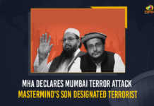 MHA Declares Mumbai Terror Attack Mastermind's Son Designated Terrorist, Union Ministry of Home Affairs declared Hafiz Mohammad Saeed’s son Hafiz Talha Saeed as a delegated terrorist, Hafiz Talha Saeed as a delegated terrorist, afiz Mohammad Saeed’s son Hafiz Talha Saeed as a delegated terrorist, MHA Declares Mumbai Terror Attack Mastermind's Son Hafiz Talha Saeed as a Designated Terrorist, Mumbai Terror Attack Mastermind's Son, Mumbai Terror Attack, Hafiz Talha Saeed, Hafiz Mohammad Saeed’s son, Mumbai 26/11 terror attack mastermind’s son has been declared under the provisions of the Unlawful Activities, Hafiz Talha Saeed was a senior chief of Lashkar-e-Taiba, Union Ministry of Home Affair, MHA, Mumbai Terror Attack Latest News, Mumbai Terror Attack Latest Updates, Mango News,
