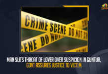 Man Slits Throat Of Lover Over Suspicion In Guntur Govt Assures Justice To Victim, Man Slits Throat Of Lover Over Suspicion In Guntur, Guntur Man Slits Throat Of Lover Over Suspicion, Govt Assures Justice To Victim, Man Slits Throat Of Lover Over Suspicion, a shocking incident of an attempt to murder was reported in the Guntur district, Tulasi Rao an obsessed lover allegedly slit the throat of his partner Fathima, Man Slits Throat Of Lover, AP Crime, AP Crime News, AP Crime Latest News, AP Crime Latest Updates, AP Crime Live Updates, Mango News,