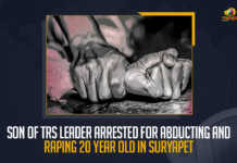 Son Of TRS Leader Arrested For Abducting And Raping 20 Year Old In Suryapet Son Of TRS Leader Arrested For Abducting And Raping 20 Year Old In Suryapet, TRS leader Son Arrested For Abducting And Raping 20 Year Old In Suryapet, TRS leader Son was arrested on Tuesday for allegedly abducting and raping a 20-year-old woman in Telanganas Suryapet district, Telangana Rashtra Samithi leaders son has been arrested in allegations of rape and abduction, TRS Leaders Son Arrested For Abducting And Raping 20 Year Old Woman In Suryapet, Son Of TRS Leader Arrested, TRS leaders son aide arrested for Abducting And Raping 20 Year Old Woman In Suryapet, TRS leaders son And friend raped 20-year-old woman after drugging her In Suryapet, TRS leader son among 2 held for Abducting And Raping 20 Year Old In Suryapet, TRS leader son News, TRS leader son Latest News, TRS leader son Latest Updates, 20 Year Old Woman, Mango News,