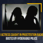 TV Actress Caught In Prostitute Racket Busted By Hyderabad Police, A Telugu TV actress was among three people held in Hyderabad in connection with a flesh trade racket at Madhapur, flesh trade racket at Madhapur, TV Actress Caught In Prostitute Racket, Prostitute Racket, Prostitute Racket Busted By Hyderabad Police, TV actress, A Telugu TV actress, A Telugu TV actress Caught In Prostitute Racket, Prostitute Racket Latest News, Prostitute Racket Latest Updates, prostitute racket busted in Madhapur, Madhapur prostitute racket, Mango News,