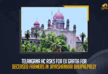 Telangana HC Asks For Ex Gratia For Deceased Farmers In Jayashankar Bhupalpally Telangana HC Asks For Ex Gratia For Deceased Farmers In Jayashankar Bhupalpally, Telangana High Court reviewed a Public Interest Litigation, Public Interest Litigation, Deceased Farmers In Jayashankar Bhupalpally, Ex Gratia For Deceased Farmers In Jayashankar Bhupalpally, Ex Gratia For Deceased Farmers, Telangana HC Asks For Ex Gratia For Deceased Farmers, Telangana High Court reviewed a PIL, Telangana HC division bench directed the TRS Government to expedite the process of Ex Gratia For Deceased Farmers In Jayashankar, Deceased Farmers Ex Gratia, Deceased Farmers Ex Gratia Latest News, Deceased Farmers Ex Gratia Latest Updates, Deceased Farmers Ex Gratia Live Updates, Mango News,