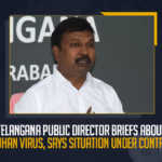 Telangana Public Director Briefs About Wuhan Virus Says Situation Under Control, Telangana Public Director Briefs About Wuhan Virus, Telangana Public Director Says Situation Under Control, Director of Public Health and Family Welfare Srinivas Rao, Director of Public Health Srinivas Rao, Director of Family Welfare Srinivas Rao, Telangana Covid-19 Updates, Telangana Covid-19 Live Updates, Telangana Covid-19 Latest Updates, Coronavirus, Coronavirus Breaking News, Coronavirus Latest News, COVID-19, Telangana Coronavirus, Telangana Coronavirus Cases, Telangana Coronavirus Deaths, Telangana Coronavirus New Cases, Telangana Coronavirus News, Telangana New Positive Cases, Total COVID 19 Cases, Coronavirus, Covid-19 Updates in Telangana, Mango News,