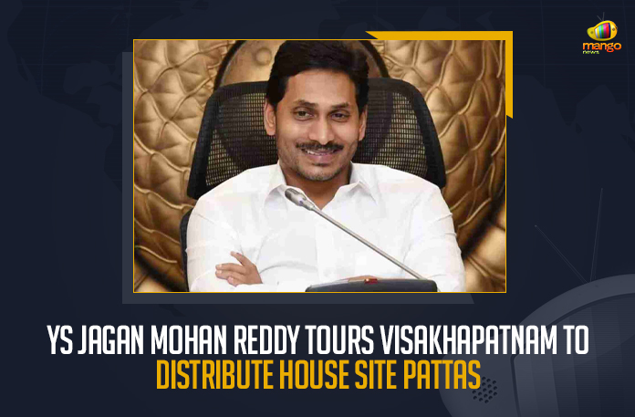 YS-Jagan-Mohan-Reddy-Tours-Visakhapatnam-To-Distribute-House-Site-Pattas YS Jagan Mohan Reddy Tours Visakhapatnam To Distribute House Site Pattas, AP CM Jagan To Distribute House Site Pattas To Poor People in Vizag Tomorrow, AP State Housing Minister Jogi Ramesh said that house site pattas will be distributed to 1.43 lakh women in Vizag, AP CM To Distribute House Pattas To 1.43 lakh women in Vizag, Andhra Pradesh Chief Minister will then address the people followed by the distribution of the House Pattas, AP CM YS Jagan To Distribute House Site Pattas To Poor People in Vizag, House Site Pattas To Poor People in Vizag To Be Distributed by AP CM YS Jagan, House Site Pattas, Vizag House Site Pattas, Vizag House Site Pattas News, Vizag House Site Pattas Latest News, Vizag House Site Pattas Latest Updates, Vizag House Site Pattas Live Updates, AP CM YS Jagan Mohan Reddy, AP CM YS Jagan, YS Jagan Mohan Reddy, YS Jagan, CM YS Jagan, Mango News,