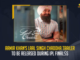 Aamir Khan's Laal Singh Chaddha Trailer To Be Released During IPL Finals, Laal Singh Chaddha Trailer To Be Released During IPL Finals, Aamir Khan's Laal Singh Chaddha Trailer, Laal Singh Chaddha Trailer, IPL Finals, Laal Singh Chaddha is the official Hindi remake of the Hollywood film Forrest Gump, trailer of Laal Singh Chaddha would be launched in the first innings during the second time out of 2.30 seconds, the trailer of the film will be launched on the day of the IPL finale, trailer of a film is scheduled to be unveiled during the Indian Premier League finals, Laal Singh Chaddha Trailer News, Laal Singh Chaddha Trailer Latest News, Laal Singh Chaddha Trailer Latest Updates, Laal Singh Chaddha Trailer Live Updates, Mango News,