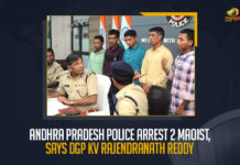 Andhra Pradesh Police Arrest 2 Maoist, Says DGP KV Rajendranath Reddy Andhra Pradesh Police Arrest 2 Maoist Says DGP KV Rajendranath Reddy, DGP KV Rajendranath Reddy, Andhra Pradesh Police Arrest 2 Maoist, Director General of Police of Andhra Pradesh KV Rajendranath Reddy announced the arrest two Maoists, two Maoists, AP DGP KV Rajendranath Reddy, Two most wanted Maoists arrested, AP DGP announces arrest of two top Maoists, Two CPI Maoists members arrested in Andhra Pradesh, Director General of Police, 2 Maoists arrest, 2 Maoists arrest News, 2 Maoists arrest Latest News, 2 Maoists arrest Latest Updates, 2 Maoists arrest Live Updates, Mango News,