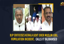 BJP Criticises Kerala Govt Over Muslim Girl Humiliation Incident Calls It Talibanised, BJP Criticises Kerala Govt Over Muslim Girl Humiliation Incident, BJP Calls It Talibanised, BJP Criticises Kerala Govt, Muslim Girl Humiliation Incident, Pinarayi Vijayan-led Kerala Government, issue of humiliation faced by a Muslim girl on stage in Malappuram district, Kerala Government is being Talibanised, Kerala Govt, Talibanised, Humiliation Incident, Muslim Girl Humiliation Incident News, Muslim Girl Humiliation Incident Latest News, Muslim Girl Humiliation Incident Latest Updates, Muslim Girl Humiliation Incident Live Updates, Mango News,