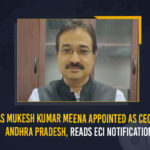 IAS Mukesh Kumar Meena Appointed As CEO Of Andhra Pradesh, Reads ECI Notification IAS Mukesh Kumar Meena Appointed As CEO Of Andhra Pradesh Reads ECI Notification, Mukesh Kumar Meena Appointed As CEO Of Andhra Pradesh, CEO Of Andhra Pradesh Reads ECI Notification, ECI Notification, IAS Mukesh Kumar Meena, IAS, Mukesh Kumar Meena, Election Commission of India, Indian Administrative Service, Chief Electoral Officer, Chief Electoral Officer Of Andhra Pradesh, IAS Mukesh Kumar Meena Appointed As Chief Electoral Officer Of Andhra Pradesh, Andhra Pradesh CEO, Andhra Pradesh CEO News, Andhra Pradesh CEO Latest News, Andhra Pradesh CEO Latest Updates, Andhra Pradesh CEO Live Updates, Mukesh Kumar Meena would take charge as the CEO, Mango News,