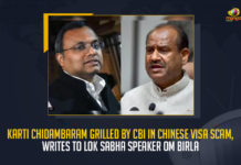 Karti Chidambaram Grilled By CBI In Chinese Visa Scam Writes To Lok Sabha Speaker Om Birla, Karti Chidambaram Writes To Lok Sabha Speaker Om Birla, Karti Chidambaram Grilled By CBI In Chinese Visa Scam, Chinese Visa Scam, Karti Chidambaram Grilled By CBI, Chidambaram Writes To Lok Sabha Speaker Om Birla, Lok Sabha Speaker Om Birla, Karti Chidambaram Member of Parliament of Indian National Congress, INC MP Karti Chidambaram, Chinese Visa Scam News, Chinese Visa Scam Latest News, Chinese Visa Scam Latest Updates, Chinese Visa Scam Live Updates, Mango News,