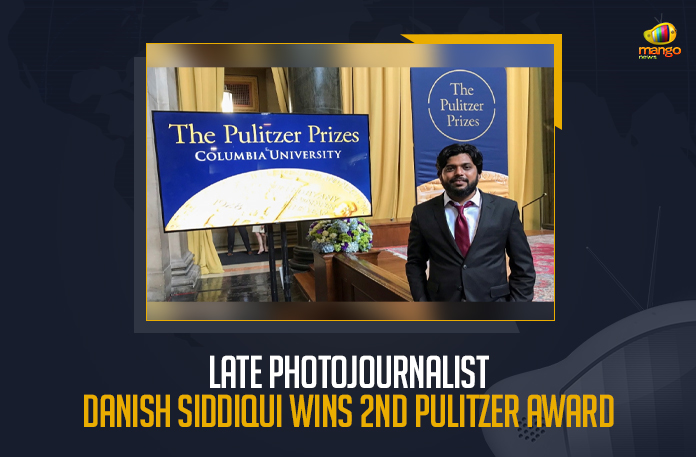 Late-Photojournalist-Danish-Siddiqui-Wins-2nd-Pulitzer-Award Late Photojournalist Danish Siddiqui Wins 2nd Pulitzer Award, Photojournalist Danish Siddiqui Wins 2nd Pulitzer Award, Danish Siddiqui Wins 2nd Pulitzer Award, Pulitzer Award, Late Photojournalist Danish Siddiqui, Photojournalist Danish Siddiqui, Danish Siddiqui, 2022 Pulitzer Award, Pulitzer Award 2022, Late Photojournalist Danish Siddiqui wins Pulitzer Prize for Covid coverage in India, Pulitzer Award News, Pulitzer Award Latest News, Pulitzer Award Latest Updates, Mango News,