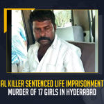 Serial Killer Sentenced Life Imprisonment For Murder Of 17 Girls In Hyderabad Serial Killer Sentenced Life Imprisonment For Murder Of 17 Girls In Hyderabad, Yerukali Srinu was announced to lifetime imprisonment for murdering women in the Telugu State, Jogulamba Gadwal district court announced the verdict, district court’s Additional District Magistrate sentenced lifetime imprisonment in the murder case of Chitti Alivelamma, Chitti Alivelamma murder case, district court’s Additional District Magistrate sentenced lifetime imprisonment in the Chitti Alivelamma murder case, Serial Killer Sentenced Life Imprisonment, 17 Girls Murder In Hyderabad, 17 Girls Murder, Chitti Alivelamma murder case News, Chitti Alivelamma murder case Latest News, Chitti Alivelamma murder case Latest Updates, Chitti Alivelamma murder case Live Updates, Mango News,