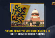Supreme Court Issues Pathbreaking Order To Protect Prostitution Rights In India, SC Issues Pathbreaking Order To Protect Prostitution Rights In India, Pathbreaking Order To Protect Prostitution Rights In India, Protect Prostitution Rights In India, In a historic move, Supreme Court issued an order to recognize prostitution as a profession and treat sex workers with dignity, SC issued an order to recognize prostitution as a profession and treat sex workers with dignity, Protect Prostitution Rights, Prostitution Rights, prostitution as a profession News, prostitution as a profession Latest News, prostitution as a profession Latest Updates, prostitution as a profession Live Updates, Mango News,