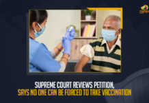 Supreme Court Reviews Petition Says No One Can Be Forced To Take Vaccination, Supreme Court Says No One Can Be Forced To Take Vaccination, Supreme Court Reviews Petition, Supreme Court, Supreme Court Of India, Wuhan Virus Vaccination, Wuhan Virus, Corona Vaccination Drive, Corona Vaccination Programme, Corona Vaccine, Coronavirus, coronavirus vaccine, coronavirus vaccine distribution, COVID 19 Vaccine, Covid Vaccination, Covid vaccination in India, Covid-19 Vaccination, Covid-19 Vaccination Distribution, COVID-19 Vaccination Dose, Covid-19 Vaccination Drive, Covid-19 Vaccine Distribution, Covid-19 Vaccine Distribution News, Covid-19 Vaccine Distribution updates, Mango News,
