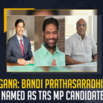 Telangana Bandi Prathasaradhi Reddy Named As TRS MP Candidate, Bandi Prathasaradhi Reddy Named As TRS MP Candidate, TRS MP Candidate, Bandi Prathasaradhi Reddy, Telangana Rashtra Samithi Government announced its candidate for the Rajya Sabha seat in Telangana, Rajya Sabha seat in Telangana, Telangana Rajya Sabha seat, Rajya Sabha seat, Hetero Drugs Chairman and Managing Director Bandi Parthasaradhi Reddy, Gayatri Group of Companies chief promoter Vaddiraju Ravi Chandra, Telangana Publications Private Ltd Chairman and Managing Director Divakonda Damodar Rao, Rajya Sabha elections, TRS Rajya Sabha Candidates, TRS Rajya Sabha Candidates News, TRS Rajya Sabha Candidates Latest News, TRS Rajya Sabha Candidates Latest Updates, TRS Rajya Sabha Candidates Live Updates, CM KCR, Telangana CM KCR, K Chandrashekar Rao, Chief minister of Telangana, K Chandrashekar Rao Chief minister of Telangana, Telangana Chief minister, Telangana Chief minister K Chandrashekar Rao, Mango News,