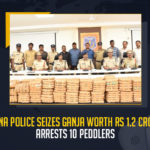 Telangana Police Seizes Ganja Worth Rs 1.2 Crores And Arrests 10 Peddlers, Telangana Police Arrests 10 Peddlers, Telangana Police Seizes Ganja Worth Rs 1.2 Crores, Police Seizes Ganja Worth Rs 1.2 Crores, Rachakonda arrested 10 inter state drug peddlers, Hyderabad Police have seized 470 kgs of Ganja, overall contraband that was seized is worth Rs. 1.20 crores, Excise Circle Inspector SK Rahmunnisha, around 290 kgs of ganja, Telangana Police Seizes around 290 kgs of ganja, TS Police Seizes around 290 kgs of ganja, Telangana Police, ganja, Mango News,