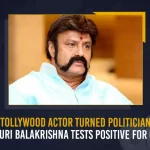 Tollywood Actor Turned Politician Nandamuri Balakrishna Tests Positive For COVID-19, TDP MLA Nandamuri Balakrishna Tested Positive For Covid-19, TDP MLA Tested Positive For Covid-19, Nandamuri Balakrishna Tested Positive For Covid-19, Hero Nandamuri Balakrishna Tested Positive For Covid-19, Actor Nandamuri Balakrishna Tested Positive For Covid-19, TDP MLA Nandamuri Balakrishna, Positive For Covid-19, Coronavirus, Coronavirus LIVE Updates, Covid 19 Updates, COVID-19 Latest Updates, TDP MLA Nandamuri Balakrishna Tests Positive For Coronavirus, Positive For Coronavirus, Nandamuri Balakrishna Corona Positive, Nandamuri Balakrishna Coronavirus, Nandamuri Balakrishna Covid 19, Nandamuri Balakrishna Covid 19 Positive, Nandamuri Balakrishna Covid News, Nandamuri Balakrishna Covid Positive, Nandamuri Balakrishna Health, Nandamuri Balakrishna Health Condition, Nandamuri Balakrishna Health News, Nandamuri Balakrishna Health Reports, Nandamuri Balakrishna Latest Health Condition, Nandamuri Balakrishna Latest Health Report, Nandamuri Balakrishna Latest News, Nandamuri Balakrishna Latest Updates, Nandamuri Balakrishna Positive For COVID-19, Nandamuri Balakrishna Tested Positive for Covid-19, Nandamuri Balakrishna Tests Coronavirus Positive, Nandamuri Balakrishna Tests Covid 19 Positive, Nandamuri Balakrishna Tests COVID Positive, Nandamuri Balakrishna Tests Positive, Nandamuri Balakrishna Tests Positive For Coronavirus, Nandamuri Balakrishna tests positive for Covid 19, Mango News,