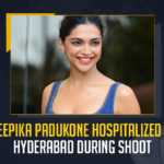 Deepika Padukone Hospitalized In Hyderabad During Shoot Deepika Padukone Hospitalized In Hyderabad During Shoot, Heroine Deepika Padukone Hospitalized In Hyderabad During Shoot, Actress Deepika Padukone Hospitalized In Hyderabad During Shoot, Deepika Padukone Hospitalized, Bollywood actress Deepika Padukone has been admitted to a hospital in Hyderabad, Deepika Padukone was shooting for her upcoming film Project K in Hyderabad, film Project K, Movie Project K, Deepika Padukone Health, Deepika Padukone Health Condition, Deepika Padukone Health News, Deepika Padukone Health Reports, Deepika Padukone Latest Health Condition, Deepika Padukone Latest Health Report, Deepika Padukone Latest News, Deepika Padukone Latest Updates, Heroine Deepika Padukone, Actress Deepika Padukone, Mango News,