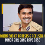 Hyderabad CP Arrests 6 Accused In Minor Girl Gang Rape Case Hyderabad CP Arrests 6 Accused In Minor Girl Gang Rape Case, Hyderabad CP CV Anand Says Chances of Life Imprisonment For Accused Persons in Minor Girl Molested Case, CP CV Anand Says Chances of Life Imprisonment For Accused Persons in Minor Girl Molested Case, Hyderabad Minor Girl Molested Case, Minor Girl Molested Case, Chances of Life Imprisonment For Accused Persons in Minor Girl Molested Case, Hyderabad CP Says Chances of Life Imprisonment For Accused Persons in Minor Girl Molested Case, Hyderabad CP CV Anand, CP CV Anand, Hyderabad CP, Life Imprisonment, Minor Girl Molested Case News, Minor Girl Molested Case Latest News, Minor Girl Molested Case Latest Updates, Minor Girl Molested Case Live Updates, Mango News,