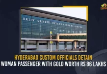 Hyderabad Custom Officials Detain Woman Passenger With Gold Worth Rs 86 Lakhs, Hyderabad Custom Officials Detain Woman Passenger, Woman Passenger With Gold Worth Rs 86 Lakhs, Hyderabad International Airport, customs officers seized gold weighing over 1 kg, seized gold weighing over 1 kg, Woman Passenger With 1kg gold, Woman Passenger, 1kg gold seized, Hyderabad RHIA, Hyderabad International Airport News, Hyderabad International Airport Latest News, Hyderabad International Airport Latest Updates, Hyderabad International Airport Live Updates, Air Intelligence Unit, Mango News,