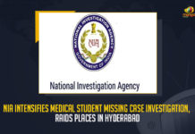 NIA Intensifies Medical Student Missing Case Investigation Raids Places In Hyderabad, Telangana NIA Conducts Raids at Several Places in a Nursing Student Missing Case, Telangana NIA Conducts Raids at Several Places, NIA Conducts Raids at Several Places in a Nursing Student Missing Case, Nursing Student Missing Case, Telangana NIA Conducts Raids, NIA Conducts Raids, Telangana NIA, nursing student kidnap case, nursing student, National Investigation Agency, Telangana National Investigation Agency, NIA carries out raids in Telangana, Telangana, Nursing Student Missing Case News, Nursing Student Missing Case Latest News, Nursing Student Missing Case Latest Updates, Nursing Student Missing Case Live Updates, Mango News,