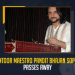 Santoor Maestro Pandit Bhajan Sopori Passes Away, Maestro Pandit Bhajan Sopori Passes Away, Santoor Maestro Pandit Bhajan Sopori Passed Away, Santoor Maestro Pandit Bhajan Sopori Is No More, Santoor maestro Bhajan Sopori passes away at 73, Pandit Bhajan Sopori's death, Santoor maestro Bhajan Sopori passes away, saint of santoor, king of strings, Renowned santoor player Pandit Bhajan Sopori passes away, Pandit Bhajan Sopori passes away, Pandit Bhajan Sopori passed away, Pandit Bhajan Sopori Is No More, Mango News,