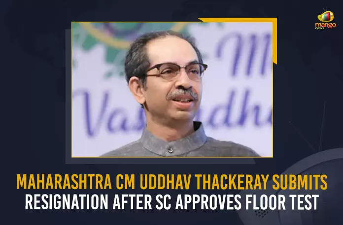 uddhav thackeray Maharashtra CM Uddhav Thackeray Submits Resignation After SC Approves Floor Test, Maharashtra Political Crisis Uddhav Thackeray Resigns as CM After SC Green Signal For Floor Test, Uddhav Thackeray Resigns as CM After SC Green Signal For Floor Test, SC Green Signal For Floor Test, Uddhav Thackeray Resigns as CM, Uddhav Thackeray goes to SC after ordered to prove majority in Assembly Tomorrow, Uddhav Thackeray Ordered To Prove Majority in Assembly Tomorrow, Uddhav Thackeray to face floor test in Assembly Tomorrow, floor test in Assembly, Uddhav Thackeray, Maharashtra Governor, Maharashtra Political Crisis News, Maharashtra Political Crisis Latest News, Maharashtra Political Crisis Latest Updates, Maharashtra Political Crisis Live Updates, Mango News,