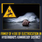 Family Of 4 Die Of Electrocution In Hyderabad's Kamareddy District, Hyderabad's Kamareddy District, Family Of 4 Die Of Electrocution, Family Of 4 Die, 4 Die Of Electrocution In Hyderabad's Kamareddy District, four of a family including two children died of electrocution in Hyderabad, unfortunate incident In Telangana, all four family members died of electrocution, Electrocution, Mango News,