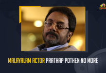 Malayalam Actor Pratap Pothen Passes Away At 69, Famous South Indian Actor and Filmmaker Prathap Pothen Passes Away, Actor and Filmmaker Prathap Pothen Passes Away, Filmmaker Prathap Pothen Passes Away, Famous South Indian Actor Prathap Pothen Passes Away, Senior Actor and Director Prathap Pothen Passes Away, Latest Telugu Movies News, Telugu Film News 2022, Tollywood Movie Updates, Tollywood Movie Latest Updates, Tollywood Latest News, Prathap Pothen, Senior Actor Prathap Pothen, Senior Actor and Director Prathap Pothen, Senior Actor And Director Prathap Pothen Passes Away Today, Prathap Pothen Passes Away, Prathap Pothen Movies, Prathap Pothen directed Movies, Prathap Pothen Latest Acted Movies, Prathap Pothen Last Movie, Prathap Pothen Movies In Telugu, Senior Actor Prathap Pothen Passes Away, Mango News,
