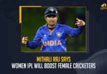 Mithali Raj Says Women IPL Will Boost Female Cricketers, Raj Says Women IPL Will Boost Female Cricketers, Women IPL Will Boost Female Cricketers, Female Cricketers, Women IPL, Mithali Raj, former women's cricket team captain Mithali Raj said That WIPl will be a huge boost to women's cricket, WIPl will be a huge boost to women's cricket, Indian Premier League for women, IPL for women, Women’s Indian Premier League, Mithali Raj has backed the Women's IPL, Indian Premier League, former women's cricket team captain Mithali Raj comes out in support of Women's IPL, Women IPL News, Women IPL Latest News, Women IPL Latest Updates, Women IPL Live Updates, Mango News,