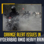 Orange Alert Issues In Hyderabad Amid Heavy Rains, Orange Alert Issues In Hyderabad, India Meteorological Department-Hyderabad issued an orange alert in Hyderabad, IMD-H issued an orange alert in Hyderabad, India Meteorological Department-Hyderabad, IMD predicted heavy to very heavy rainfall in many isolated parts of Hyderabad, heavy to very heavy rainfall in many isolated parts of Hyderabad, IMD predicted heavy to very heavy rainfall In Telangana, heavy to very heavy rainfall In Telangana, Telangana Heavy Rains, Orange Alert Issues In Telangana, Telangana Heavy Rains News, Telangana Heavy Rains Latest News, Telangana Heavy Rains Latest Updates, Telangana Heavy Rains Live Updates, Mango News,
