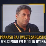 Prakash Raj Tweets Sarcastic Post Welcoming PM Modi In Hyderabad Prakash Raj Tweets Sarcastic Post Welcoming PM Modi In Hyderabad, Prakash Raj made sarcastic comments on Prime Minister Narendra Modi, Prakash Raj Tweets Sarcastic Post Welcoming PM Modi, Actor and critic Prakash Raj react to the politics of the country in his own style, BJP national executive meeting in Hyderabad, Prakash Raj comments were made on the arrival of Narendra Modi in Hyderabad, arrival of Narendra Modi in Hyderabad, Raj welcomed the best leader who is coming to Hyderabad saying that Telangana is running a wonderful government on Twitter, Prakash Raj Tweets Sarcastic Post, BJP National Executive Meeting is scheduled for the next two days 2nd and the 3rd of July in Hyderabad, critic Prakash Raj, Actor Prakash Raj, BJP National Executive Meeting News, BJP National Executive Meeting Latest News, BJP National Executive Meeting Latest Updates, BJP National Executive Meeting Live Updates, BJP National Executive event, National Executive event, PM Narendra Modi, Narendra Modi, Prime Minister Narendra Modi, Prime Minister Of India, Narendra Modi Prime Minister Of India, Prime Minister Of India Narendra Modi, Mango News,