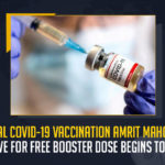 Special COVID-19 Vaccination Amrit Mahotsav Drive For Free Booster Dose Begins Today, Free Booster Dose For Eligible Adults Against COVID-19 Under Azadi Ka Amrit Mahotsav, Azadi Ka Amrit Mahotsav, Centre Decides to Administrate Free COVID-19 Precaution Dose, Free COVID-19 Precaution Dose for Above 18 Age, Free COVID-19 Precaution Dose, Administrate Free COVID-19 Precaution Dose, Covid-19 Precaution Dose, Covid Vaccination in India, Wuhan Virus Vaccination, Wuhan Virus, India COVID-19 Vaccination, Corona Vaccination Programme, Corona Vaccine, Coronavirus, coronavirus vaccine, coronavirus vaccine distribution, COVID 19 Vaccine, Covid Vaccination, Covid vaccination in India, Covid-19 Vaccination, Covid-19 Vaccination Distribution, COVID-19 Vaccination Dose, Covid-19 Vaccination Drive, Covid-19 Vaccine Distribution, Covid-19 Vaccine Distribution News, Covid-19 Vaccine Distribution updates, Mango News,