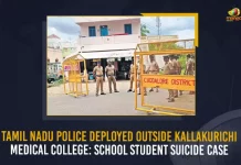 Tamil Nadu Police Deployed Outside Kallakurichi Medical College School Student Suicide Case, School Student Suicide Case, Tamil Nadu Police Deployed Outside Kallakurichi Medical College, Kallakurichi Medical College, Tamil Nadu Police has been deployed outside the Kallakurichi Government Medical College, Kallakurichi Government Medical College, a school student jumped from the hostel terrace after allegedly being harassed by two school teachers, matter created a ruckus and violent protests in the Kallakurichi region, Crime Branch-Criminal Investigation Department team is investigating the death of the girl, Tamil Nadu Police, Kallakurichi death case, Kallakurichi Medical College death case News, Kallakurichi Medical College death case Latest News, Kallakurichi Medical College death case Latest Updates, Kallakurichi Medical College death case Live Updates, Mango News,