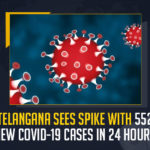 Telangana Sees Spike With 552 New COVID-19 Cases In 24 Hours, Telangana Reports 552 New Corona Positive Cases 496 Recoveries on July 5th, Telangana, Telangana Covid-19, 496 Recoveries Reported on Telangana July 5th, 552 new Covid-19 cases In Telangana, Telangana Covid-19 Updates, Telangana Covid-19 Live Updates, Telangana Covid-19 Latest Updates, Coronavirus, Coronavirus Breaking News, Coronavirus Latest News, COVID-19, Telangana Coronavirus, Telangana Coronavirus Cases, Telangana Coronavirus Deaths, Telangana Coronavirus New Cases, Telangana Coronavirus News, Telangana New Positive Cases, Total COVID 19 Cases, Coronavirus, COVID-19, Covid-19 Updates in Telangana, Telangana corona district wise cases, Telangana coronavirus cases district wise, Mango News,