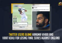Twitter Users Blame Hanuma Vihari And Virat Kohli For Losing Final Series Against England, Twitter Users Blame Virat Kohli For Losing Final Series Against England, Twitter Users Blame Hanuma Vihari For Losing Final Series Against England, Losing Final Series Against England, Twitter Users Blame Hanuma Vihari, Twitter Users Blame Virat Kohli, victory of England in the fifth Test against India at Edgbaston, Twitter users blamed Indian skipper Virat Kohli and Hanuma Bihari for the match loss, Jasprit Bumrah’s stunning performance at the Edgbaston pitch, Netizens blamed the two Hanuma Vihari and Virat Kohli, Twitter Users Blame Hanuma Vihari for Dropping Bairstow's Catch, Indian cricket fans have taken Twitter to blame Hanuma Vihari for India's loss, India Final Series Against England, India VS England, Ind vs Eng 5th Test News, Ind vs Eng 5th Test Latest News, Ind vs Eng 5th Test Latest Updates, Ind vs Eng 5th Test Live Updates, Mango News,