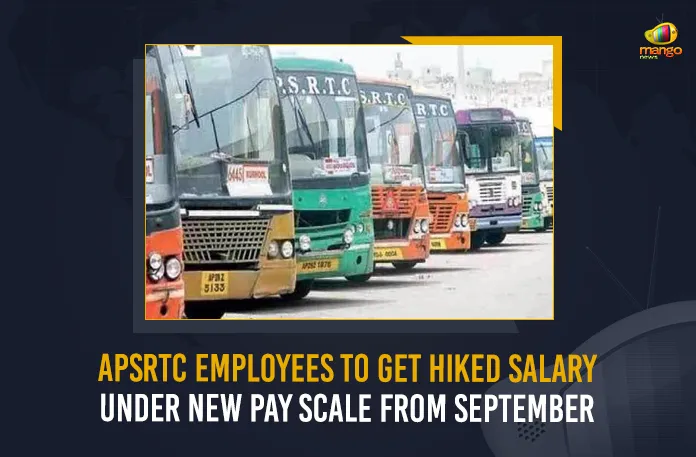 APSRTC Employees To Get Hiked Salary Under New Pay Scale From September APSRTC Employees To Get Hiked Salary Under New Pay Scale From September, Andhra Pradesh Finance Department, APSRTC Employees would get salaries as per the new pay scale, APSRTC Employees, APSRTC Employees To Get Hiked Salary, New Pay Scale, APSRTC employees are all set to receive salaries as per the government pay scale, government new pay scale, Andhra Pradesh State Road Transport Corporation, AP CM YS Jagan Mohan Reddy, APSRTC Employees News, APSRTC Employees Latest News And Updates, APSRTC Employees Live Updates, Mango News,