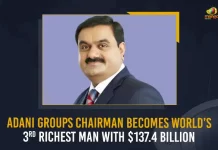 Adani Groups Chairman Becomes Worlds 3rd Richest Man With 137.4 Billion, Adani Becomes 3rd Richest Person In World, Adani Becomes World's 3rd Richest Person, Adani 3rd Richest Person In World, Mango News, Gautam Adani Overtakes Bill Gates, Gautam Adani Net Worth , Gautam Adani, Adani Group, Adani Group Share Price, Adani Power, Adani Power Ltd